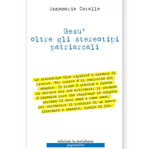 Gesù oltre gli stereotipi patriarcali.